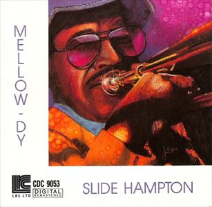 SLIDE HAMPTON / スライド・ハンプトン / MELLOW-DY