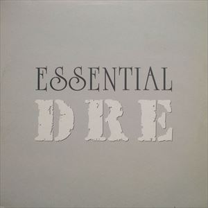 DR DRE / ESSENTIAL DRE