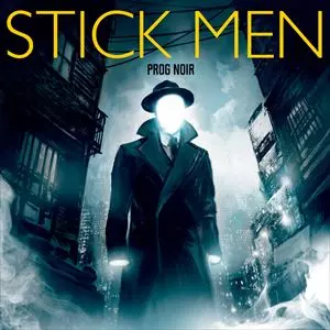 STICK MEN  (PROG: UK) / スティック・メン / PROG NOIR