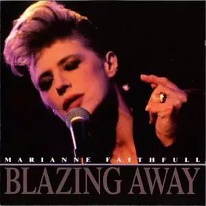 BLAZING AWAY/MARIANNE FAITHFULL/マリアンヌ・フェイスフル｜OLD ROCK