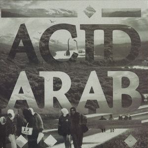 ACID ARAB / アシッド・アラブ / DJAZIRAT EL MAGHREB