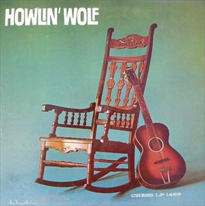 HOWLIN' WOLF / ハウリン・ウルフ / HOWLIN' WOLF