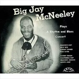 BIG JAY MCNEELY / ビッグ・ジェイ・マクニーリー商品一覧｜JAZZ