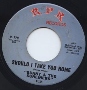 SUNNY & THE SUNLINERS / サニー&ザ・サンライナーズ / SHOULD I TAKE YOU HOME