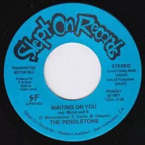 PENDLETONS / COMING DOWN / WAITING ON YOU
