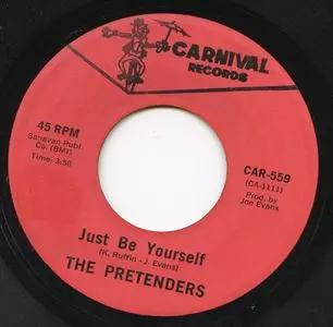 PRETENDERS (SOUL) / JUST BE YOURSELF / JUST YOU WAIT AND SEE