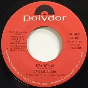 CRYSTAL CLEAR / クリスタル・クリア / STAY WITH ME