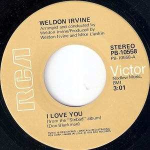 WELDON IRVINE / ウェルドン・アーヴィン / I LOVE YOU / WHAT'S GOING ON?
