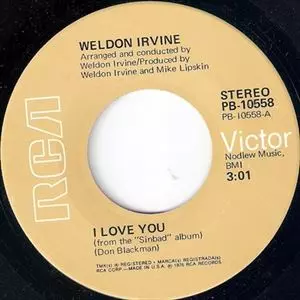 I LOVE YOU / WHAT'S GOING ON?/WELDON IRVINE/ウェルドン・アーヴィン