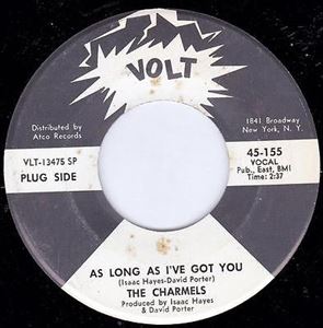 CHARMELS / AS LONG AS I'VE GOT YOU / BABY COME AND GET IT