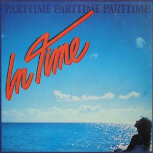 PARTTIME / パートタイム / IN TIME