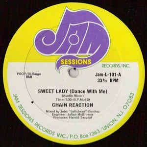 CHAIN REACTION (DISCO) / SWEET LADY (DANCE WITH ME)