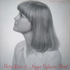 META ROOS / メタ・ルース / META ROOS & NIPPE SYLWENS BAND