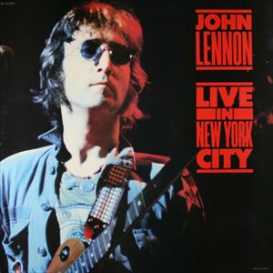 JOHN LENNON / ジョン・レノン / LIVE IN NEW YORK CITY