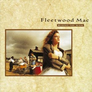 FLEETWOOD MAC / フリートウッド・マック / BEHIND THE MASK