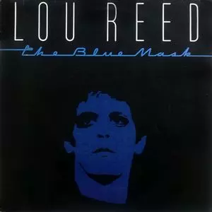 BLUE MASK/LOU REED/ルー・リード｜OLD ROCK｜ディスクユニオン