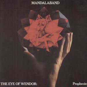 MANDALABAND / マンダラバンド / EYE OF WENDOR
