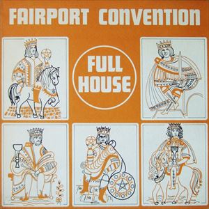 FAIRPORT CONVENTION / フェアポート・コンベンション / FULL HOUSE