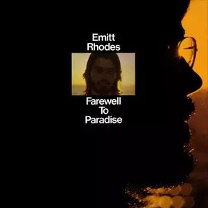 FAREWELL TO PARADISE/EMITT RHODES/エミット・ローズ｜OLD ROCK