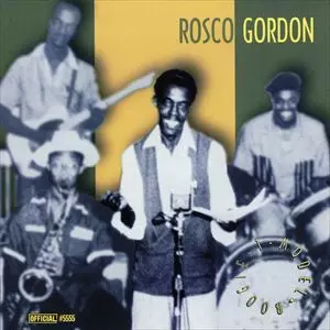 ROSCO GORDON / ロスコー・ゴードン / T-MODEL BOOGIE