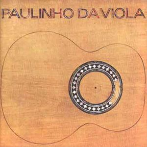 PAULINHO DA VIOLA / パウリーニョ・ダ・ヴィオラ / PAULINHO DA VIOLA