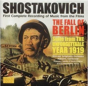 ADRIANO (CONDUCTOR) / アドリアーノ (指揮) / SHOSTAKOVICH: FALL OF BERLIN / THE UNFORGETTABLE YEAR 1919