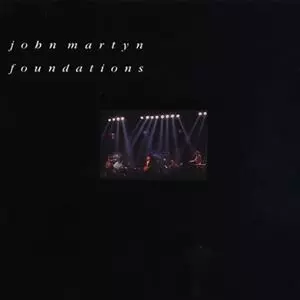 JOHN MARTYN / ジョン・マーティン / FOUNDATIONS