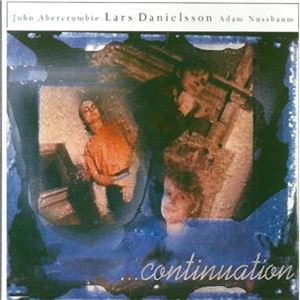 LARS DANIELSSON / ラーシュ・ダニエルソン / CONTINUATION