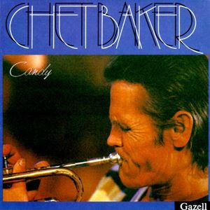 CANDY/CHET BAKER/チェット・ベイカー｜JAZZ｜ディスクユニオン・オンラインショップ｜diskunion.net