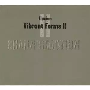 FLUXION / フラクション / VIBRANT FORMS 2