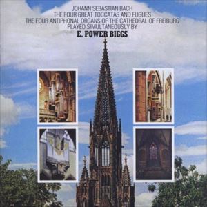 POWER BIGGS / パワー・ビッグス / BACH: FOUR GREAT TOCCATAS AND FUGUES