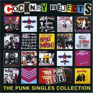 COCKNEY REJECTS / PUNK SINGLES COLLECTION