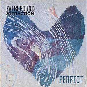 FAIRGROUND ATTRACTION / フェアーグラウンド・アトラクション / PERFECT