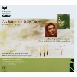 ARNOLD SCHOENBERG / アルノルト・シェーンベルク / ALS HATTE DIE STILLE TUREN