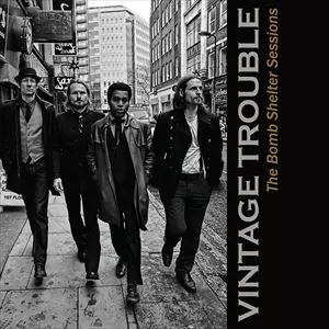 VINTAGE TROUBLE ヴィンテージトラブル　アナログ盤 VINTAGE TROUBLE ヴィンテージトラブル アナログ盤 VINTAGE