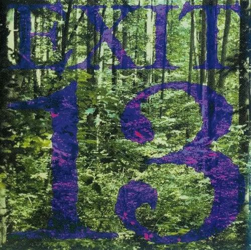 EXIT-13 / DON'T SPARE THE GREEN LOVE