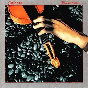 SHANKAR / シャンカール / TOUCH ME THERE