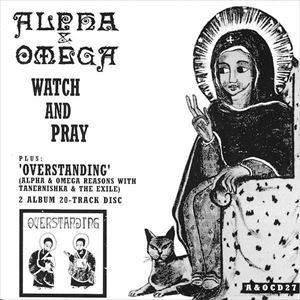 ALPHA & OMEGA (REGGAE) / WATCH & PRAY