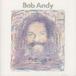 FRIENDS/BOB ANDY/ボブ・アンディ｜ROCK / POPS /  INDIE｜ディスクユニオン・オンラインショップ｜diskunion.net