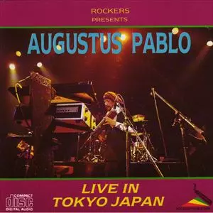 LIVE IN TOKYO JAPAN/AUGUSTUS PABLO/オーガスタス・パブロ｜ROCK