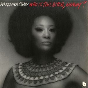 MARLENA SHAW / マリーナ・ショウ / WHO IS THIS BITCH AN