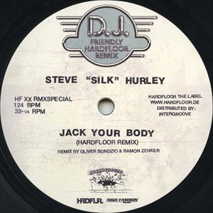 STEVE 'SILK' HURLEY / スティーヴ・シルク・ハーリー / JACK YOUR BODY