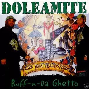 G-RAP DOLEAMITE『Ruff-n-Da-Ghetto』 RUFF-N-DA GHETTO/DOLEAMITE｜HIPHOP/R&B｜ディスクユニオン