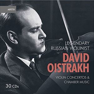 DAVID OISTRAKH / ダヴィド・オイストラフ / LEGENDARY RUSSIAN VIOLINIST - VIOLIN CONCERTOS & CHAMBER MUSIC