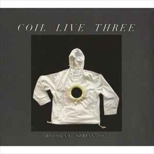 COIL / コイル / LIVE THREE / BOLOGNA SPRING