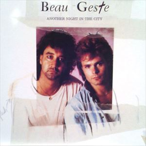 BEAU GESTE / ANOTHER NIGHT IN THE CITY