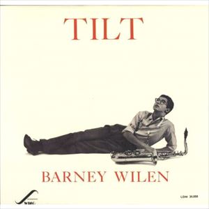 BARNEY WILEN / バルネ・ウィラン / ティルト