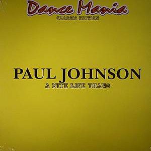 PAUL JOHNSON / ポール・ジョンソン(CHICAGO) / A NITE LIFE THANG