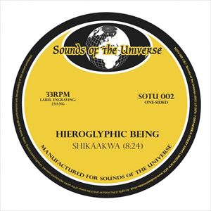 HIEROGLYPHIC BEING / ヒエログリフィック・ビーイング / SHIKAAKWA