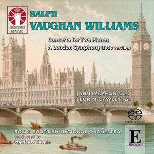 LEON MCCAWLEY / レオン・マッコウリー / VAUGHAN WILLIAMS: CONCERTO FOR TWO PIANOS; A LONDON SYMPHONY